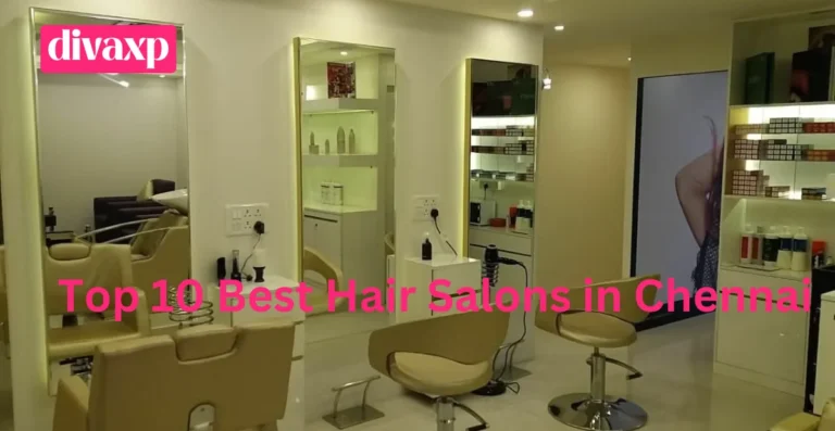 Top 10 Best Hair Salons in Anna Nagar Chennai