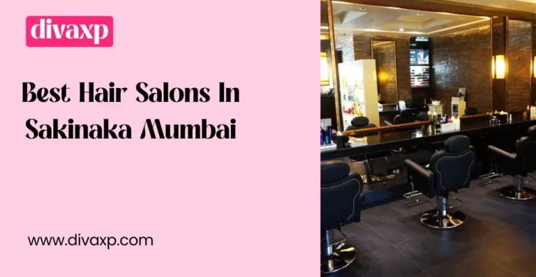 Best Hair Salons In Sakinaka Mumbai