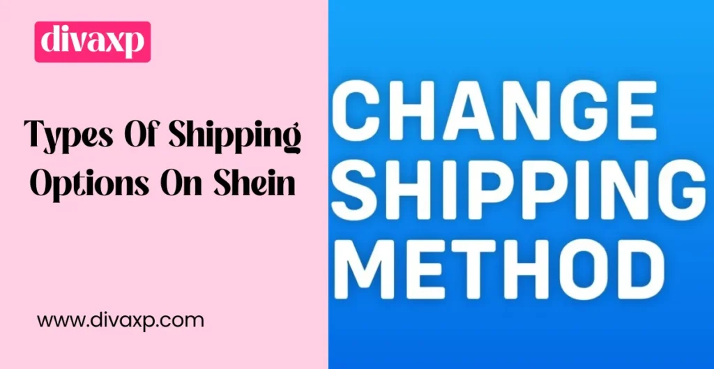 Types Of Shipping Options On Shein